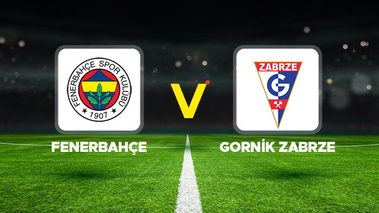 Fenerbahce g rnik zabrze maci ne zaman saat kacta hangi kanalda fenerbahce sampiyonlar ligi IIZp5MAG